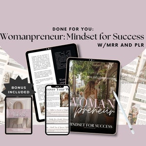Womanpreneur: Mindset for Success with Master Resell Rights (MRR) and Private Label Rights (PLR) - a DFY Digital Marketing Product