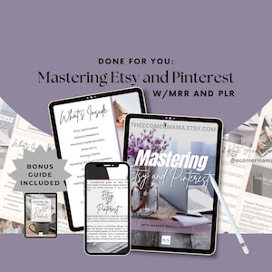 May include: A digital product guide for mastering Etsy and Pinterest marketing. The guide includes information on shop optimization, keyword research, SEO, and picking a niche. The guide is available with master resell rights.