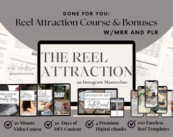 The Reel Attraction Course and BONUSES with Master Resell Rights (MRR) - A DFY Mini Digital Course