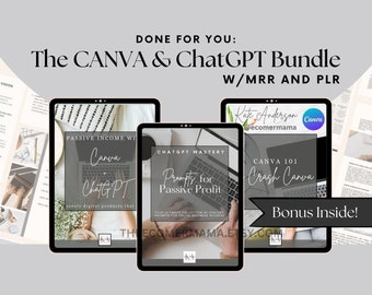 Canva & ChatGPT Digital Marketing Bundle w/3 Master Resell Rights (MRR) and Private Label Rights (PLR) Guides/eBooks PLUS bonus planner!