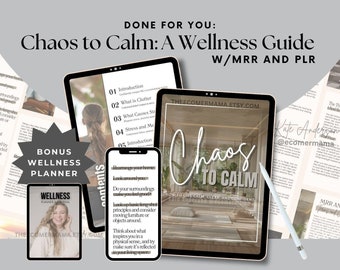 Chaos to Calm eBook and Wellness Planner w/Master Resell Rights MRR & Private Label Rights PLR - Wellness | Coaches | Therapists | Marketers