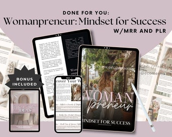 Womanpreneur: Mindset for Success with Master Resell Rights (MRR) and Private Label Rights (PLR) - a DFY Digital Marketing Product