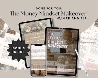 The Money Mindset Makeover with Master Resell Rights (MRR) and Private Label Rights (PLR): DFY Digital Marketing Guide | Business Mindset