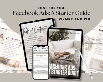 Facebook Ads: A Starter's Guide eBook with Master Resell Rights (MRR) and Private Label Rights (PLR) - a DFY Digital Product