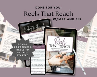 Reels That Reach eBook/guide with Master Resell Rights (MRR) and Private Label Rights (PLR) - A Done-For-You (DFY) Digital Product