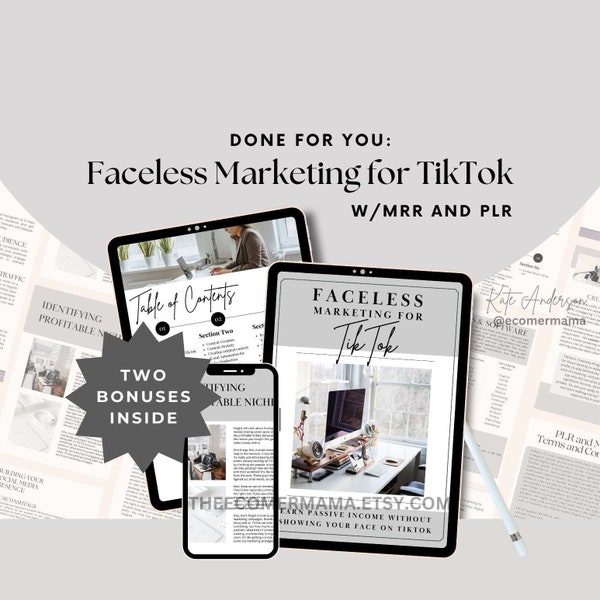 Gesichtslose TikTok Marketing eBook und Anleitung mit Master Resell Right (MRR) und Privat Label Recht (PLR) - ein digitales Produkt „Done-for-you“.