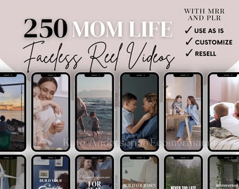 250+ Faceless MOTHERHOOD Reel Videos w/Master Resell Rights (MRR) & Private Label Rights (PLR): Faceless Social Media with and without Hooks