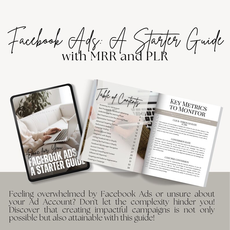 May include: A guide for creating Facebook ads with a table of contents and a section on key metrics to monitor, including click-through rate, conversion rate, and cost per conversion. The guide is titled "Done for You Facebook Ads: A Starter Guide".