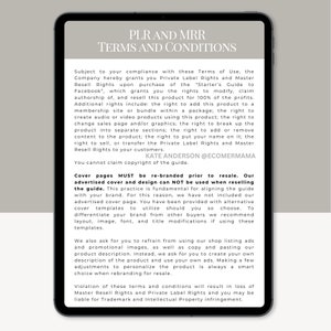 May include: A digital tablet screen displaying text about Private Label Rights (PLR) and Master Resell Rights (MRR) terms and conditions. The text explains the rights granted to buyers of digital products, including the ability to modify, resell, and bundle the product. It also emphasizes the importance of rebranding cover pages and avoiding the use of original promotional materials.