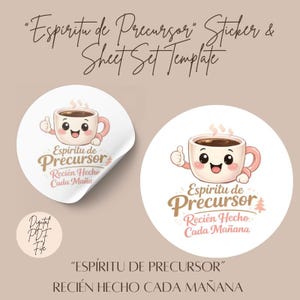 Puede incluir: Pegatinas blancas con un diseño de taza de café de dibujos animados. La taza tiene una cara sonriente y un pulgar hacia arriba. El texto en la pegatina dice "Espíritu de Precursor" y "Recién Hecho Cada Mañana". También están las palabras "Digital PDF File".