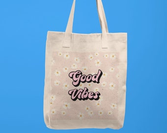 Flowers tote bag, durable Cotton, good vibes lovers, perfect tote for her, book, shopping, teachers, grocery