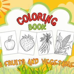 Könnte beinhalten: Ein Malbuch mit dem Titel "Coloring Book" und dem Text "30 Früchte und Gemüse". Das Buch enthält Schwarzweißillustrationen von einem Apfel, einer Erdbeere, Karotten und Mais.