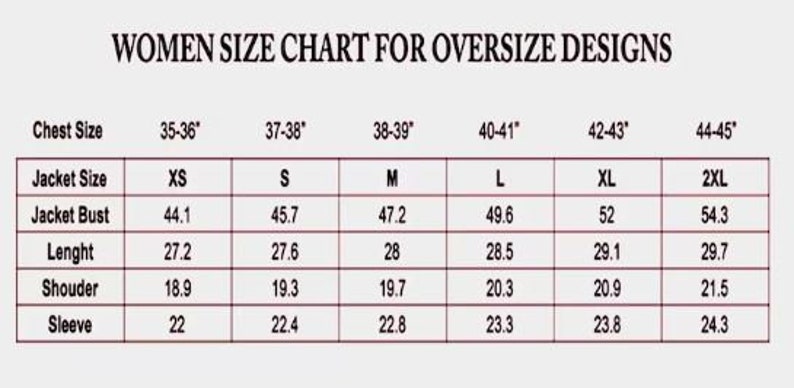 May include: A size chart for women's oversized jackets, showing the corresponding jacket size, bust, length, shoulder, and sleeve measurements in inches for different chest sizes.