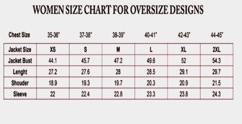 May include: A size chart for women's oversized designs. The chart includes chest size, jacket size, jacket bust, length, shoulder, and sleeve measurements in inches. Sizes range from XS to 2XL.