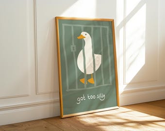 Got Too Silly Goose Wall Art, Sage Green Trendy Animal Print, Funny Home Decor, Retro Wall Art, Quirky Print, Nursery Art, Digital Download