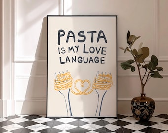 Pasta Wall Art, Pasta Is My Love Language Print, Spaghetti Lover Gift, Italian Kitchen Decor, Funny Food Wall Art, Trendy Kitchen Poster