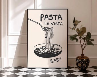 Pasta La Vista Baby Kitchen Print, Pasta Print, Trendy Kitchen Decor, Pasta Lover Gift, Minimalist Hand Drawn Food Poster, Digital Download