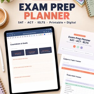 Op de afbeelding: Een digitale examenplanner om te downloaden met een tablet die een aftel- en doelenpagina toont, naast geprinte vellen voor het bijhouden van onderwerpen en studiegewoonten. De tekst luidt Exam Prep Planner, SAT, ACT, IELTS, Printable + Digital.