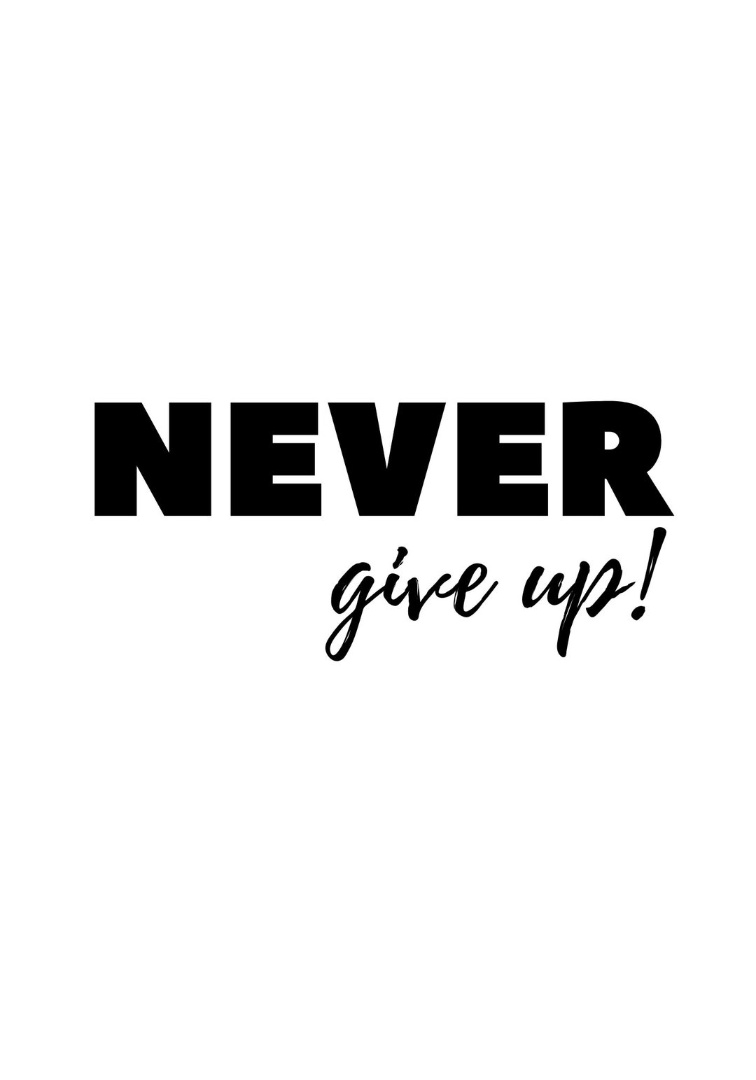 Never Give Up Wall Art Decor Printable Digital Inspirational Etsy