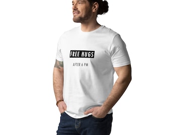 Free Hugs Shirt - Unique Funny T-shirt - Funny Quotes T shirt - Free Hugs T shirt - Funny Shirt