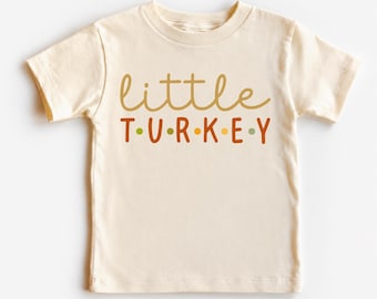 Little Turkey Shirt, Kids Thanksgiving Tee, Toddler Thanksgiving Outfit, Thanksgiving Shirt for Boys and Girls, Gobble Gobble Tees