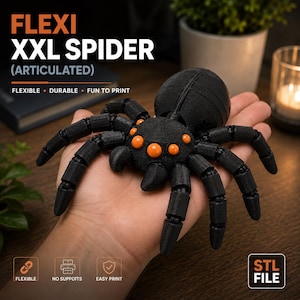 May include: A black articulated Flexi XXL Spider with orange accents is held in a hand. The spider has segmented legs and body. Text on the image reads "FLEXI XXL SPIDER (ARTICULATED)", "FLEXIBLE &bull; DURABLE &bull; FUN TO PRINT", and "STL FILE".