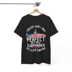 Submariner perfect Veteran Tshirt gift