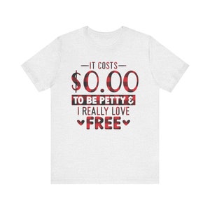 Humorous T Shirt, Funny Saying Shirt, Funny Shirt, Shirt With Saying, Sarcastic Shirt, Funny Shirt, Sarcasm Shirt