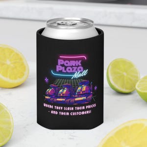 May include: Black can cooler with the text "Park Plaza Mall" in neon pink and blue. The design includes a retro graphic of bumper cars and the phrase "Where they slash their prices - and their customers!"