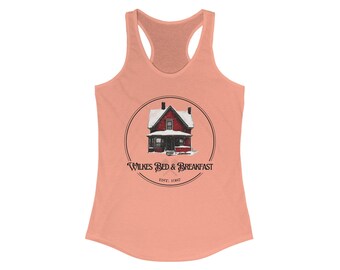Misery, Wilkes Bed & Breakfast - Women's Racerback Tank Top, Horror Gift, Stephen King, 80s Horror, Thriller Gift