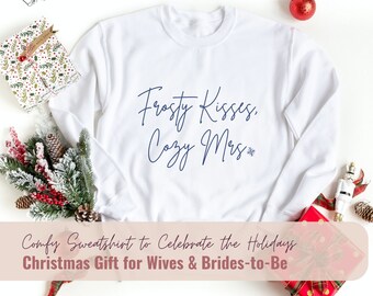 Comfy Holiday Sweatshirt | Christmas Gift for Wife, Fiance, & Bride-to-Be