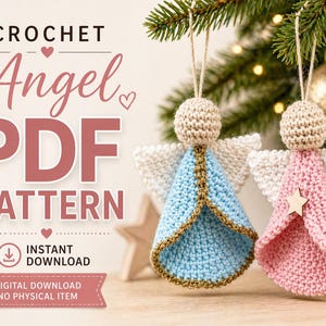 May include: Crochet angel PDF pattern with instant download. The image shows two handmade crochet angel ornaments, one blue and one pink, with white wings and a wooden star. The text on the image says "CROCHET Angel PDF PATTERN".