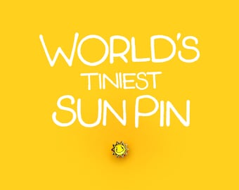 World's Tiniest Sun Pin