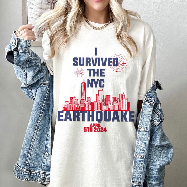 Earthquake T-shirt, Nyc Earthquake, 2024 New York City Earthquake, I Survived Shirt, New Yorker Tee, Natural Disaster T-shirt Bella Gildan