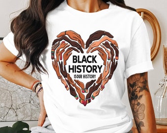 Black History Is Our History T-shirt, Black Lives Matter Tee, Activist Shirt, Social Justice Clothing 2