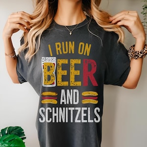 Oktoberfest Shirt, Oktoberfest Shirt Men & Women, Beer Graphic Tee, Comfort Colors, I Run On Beer And Schnitzels, Funny Beer Drinking Shirt