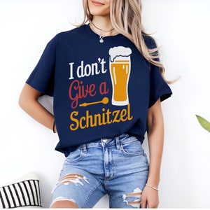 Oktoberfest Shirt, Oktoberfest Shirt Men & Women, Beer Graphic Tee, Bavarian Clothing, I Don&#39;t Give A Schnitzel, Funny Beer Drinking Shirt