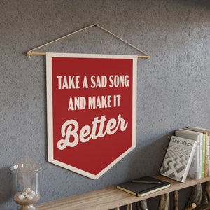Take a Sad Song and Make it Better - Hey Jude Inspired Pennant - The Beatles Inspired Lyrics - Music Fan Gift - Home Decor