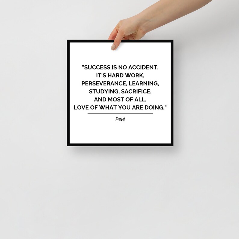 Success is No Accident Pele Quote Motivational Poster Etsy