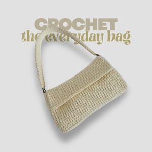 CROCHET BAG PATTERN - The Everyday Crochet Bag - crochet shoulder bag pattern - crochet bag with flap
