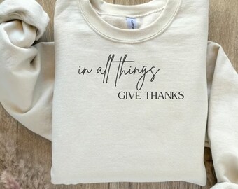 In All Things Give Thanks SVG PNG - Christian Thanksgiving Digital Art for DIY Apparel, Crafts, and Decor