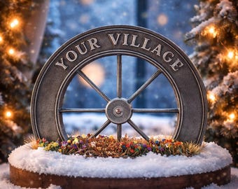 Wagon Wheel Christmas Village Sign (Customizable)