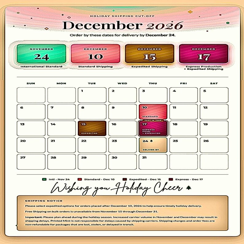 May include: A December 2026 holiday shipping calendar featuring color-coded cut-off dates for international, standard, expedited, and express shipping. The grid displays dates from 1 to 31, with specific shipping deadlines highlighted in the calendar.