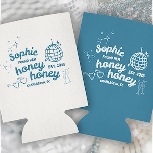 She Found Her Honey Honey Can Coolers, Custom Bachelorette Party Favors, Disco Bachelorette, Girls Trip Can Sleeve, Dancing Queen Bach