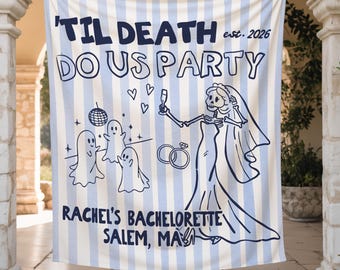 Til Death Do Us Party Bachelorette Banner, Halloween Bachelorette Decor, Skeleton Bachelorette, Gothic Tapestry, Personalized Bride Or Die