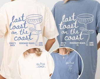 Camiseta "Último brindis en la costa", camiseta personalizada para despedida de soltera en la playa, camiseta del club de despedida de soltera, camiseta costera para despedida de soltera, regalos para despedida de soltera