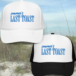 Last Toast On The Coast Custom Embroidered Bachelorette Party Hat, Coastal Bachelorette Trip Hat, Beach Bach Party Hat, Bachelorette Decor