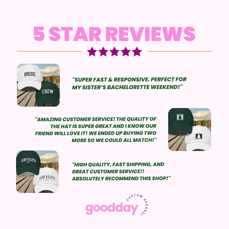 Puede incluir: Cinco estrellas de calificaci&oacute;n para una empresa de ropa personalizada llamada "goodday" con im&aacute;genes de sombreros que muestran el texto "Bride", "Crew", "Camp & Katie" y un dise&ntilde;o de pino. Las rese&ntilde;as destacan el env&iacute;o r&aacute;pido, la excelente atenci&oacute;n al cliente y la alta calidad.