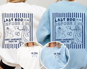Last Boo Before I Do Bachelorette Sweatshirt, Halloween Bachelorette, Til Death Do Us Party, Skeleton Bridal Party Shirts, Spooky Bach Ghost