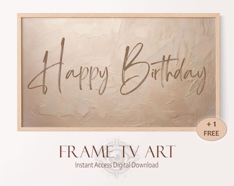 Birthday Frame TV Art Chic Party Decoration Minimalist Happy Birthday Background for Her Neutral Color TV Art Elegant Girl Birthday Sign
